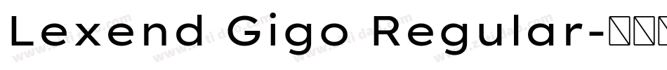 Lexend Gigo Regular字体转换